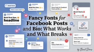 Fancy Fonts for Facebook Posts and Bio: What Works and What Breaks